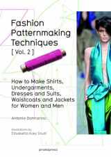 9788415967682-8415967683-Fashion Patternmaking Techniques Vol. 2: Women/Men. How to Make Shirts, Undergarments, Dresses and Suits, Waistcoats, Men's Jackets