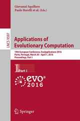 9783319312033-3319312030-Applications of Evolutionary Computation: 19th European Conference, EvoApplications 2016, Porto, Portugal, March 30 -- April 1, 2016, Proceedings, Part I (Lecture Notes in Computer Science, 9597)