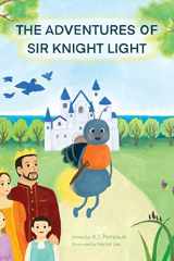9781732712195-1732712190-The Adventures of Sir Knight Light
