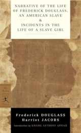 9780345478238-0345478231-Narrative of the Life of Frederick Douglass, an American Slave & Incidents in the Life of a Slave Girl (Modern Library Classics)