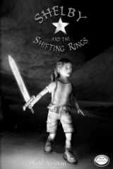 9780976201540-0976201542-Shelby and the Shifting Rings (Defender of Time)