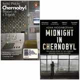 9789124046002-9124046000-Chernobyl History of a Tragedy By Serhii Plokhy & Midnight in Chernobyl By Adam Higginbotham 2 Books Collection Set