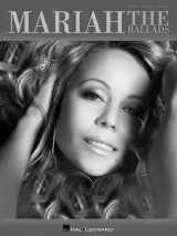 9781423474517-1423474511-Mariah Carey - The Ballads (Piano/Vocal/guitar)