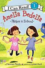 9780062075154-0062075152-Amelia Bedelia Makes a Friend (I Can Read Level 1)