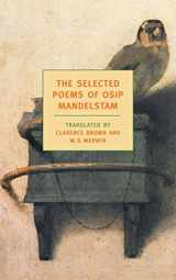 9781590170915-1590170911-The Selected Poems of Osip Mandelstam (New York Review Books Classics)