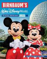 9781368083539-1368083536-Birnbaum's 2023 Walt Disney World: The Official Vacation Guide (Birnbaum Guides)