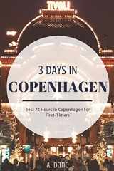 9781097834631-1097834638-3 Days in Copenhagen: Copenhagen Travel Guide – Best 72 Hours in Copenhagen for First-Timers