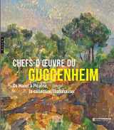 9782754110976-2754110976-Chefs d'oeuvre du Guggenheim. De Manet à Picasso, la collection Thannhauser