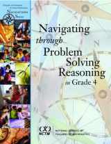 9780873535748-087353574X-Navigating Through Problem Solving and Reasoning in Grade 4 (Principles and Standards for School Mathematics Navigations)