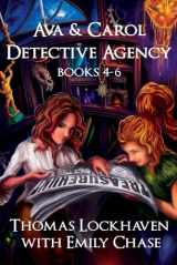 9781947744387-1947744380-Ava & Carol Detective Agency Series: Books 4-6
