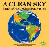 9781880599815-1880599813-A Clean Sky: The Global Warming Story