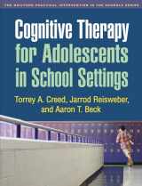 9781609181338-1609181336-Cognitive Therapy for Adolescents in School Settings (The Guilford Practical Intervention in the Schools Series)
