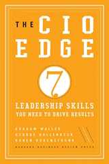9781422166376-1422166376-The CIO Edge: Seven Leadership Skills You Need to Drive Results