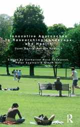 9780415549110-0415549116-Innovative Approaches to Researching Landscape and Health: Open Space: People Space 2