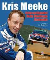 9781845840716-1845840712-Kris Meeke: Intercontinental Rally Challenge Champion