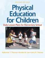 9780873226813-087322681X-Physical Education for Children:Daily Lesson Plan Elem School-2E