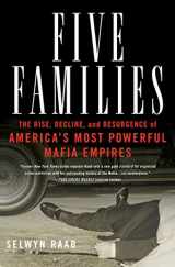 9781250074034-1250074037-Five Families The Rise, Decline, and Resurgence of America's Most Powerful Mafia Empiers