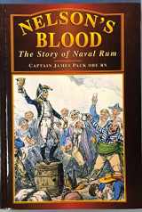 9781557506665-1557506663-Nelson's Blood: The Story of Naval Rum (Bluejacket Books)