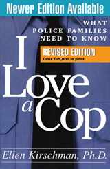 9781593853549-1593853548-I Love a Cop, Revised Edition: What Police Families Need to Know