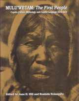 9780939046218-0939046210-Mulu' Wetam the First People: Cupeno Oral History and Language