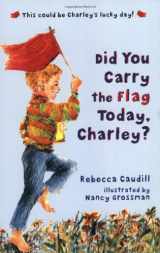 9780440400929-0440400929-Did You Carry The Flag Today, Charley?