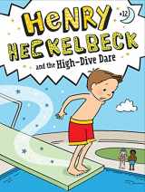 9781665933735-1665933739-Henry Heckelbeck and the High-Dive Dare