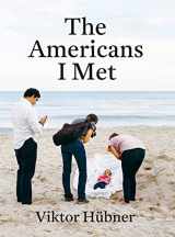 9782492696077-2492696073-Viktor Hübner – The Americans I Met (French and English Edition)