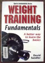 9780736044882-0736044884-Weight Training Fundamentals (Sports Fundamentals Series)