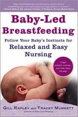 9781615190669-161519066X-Baby-Led Breastfeeding: Follow Your Baby’s Instincts for Relaxed and Easy Nursing (The Authoritative Baby-Led Weaning Series)