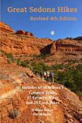 9781530037087-1530037085-Great Sedona Hikes Revised Fourth Edition: Fourth Edition