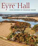 9781911282914-1911282913-The Material World of Eyre Hall: Four Centuries of Chesapeake History