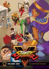 9781772941418-1772941417-Street Fighter V Volume 1: Champions Rising (STREET FIGHTER V HC)