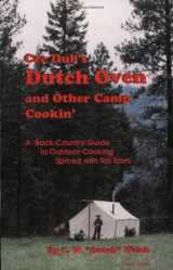 9780967264714-0967264715-Cee Dub's Dutch Oven and Other Camp Cookin'