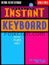 9780634031410-0634031414-Berklee Instant Keyboard: Play Right Now!