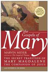 9780060834517-006083451X-The Gospels of Mary: The Secret Tradition of Mary Magdalene, the Companion of Jesus