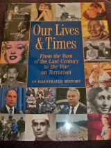 9781572153721-1572153725-Our Lives and Times (History)
