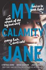 9780062652829-0062652826-My Calamity Jane (The Lady Janies)