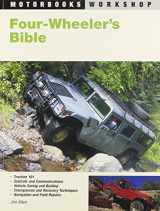 9780760310564-0760310564-Four-Wheeler's Bible (Motorbooks Workshop)