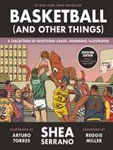 9781419743191-1419743198-Basketball (and Other Things): A Collection of Questions Asked, Answered, Illustrated