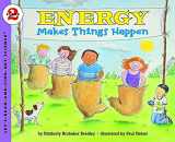 9780064452137-0064452131-Energy Makes Things Happen (Rise and Shine) (Let's-Read-and-Find-Out Science 2)