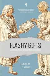 9781739209735-1739209737-Flashy Gifts: An Oxford Flash Fiction Prize Anthology