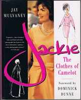 9780312291594-0312291590-Jackie: The Clothes of Camelot