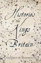 9781443734981-1443734985-Histories of the Kings of Britain
