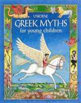 9780746037256-0746037252-Greek Myths for Young Children (Stories for Young Children)