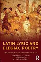 9781138857803-1138857807-Latin Lyric and Elegiac Poetry: An Anthology of New Translations