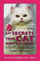 9780898159523-0898159520-277 Secrets Your Cat Wants You to Know: A Cat-alog of Unusual and Useful Information
