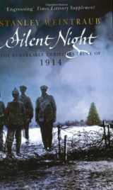 9780684866222-0684866226-Silent Night : The Remarkable Christmas Truce of 1914