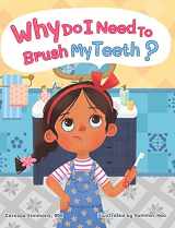 9781737287810-1737287811-Why Do I Need to Brush My Teeth?