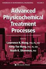 9781588293619-1588293610-Advanced Physicochemical Treatment Processes (Handbook of Environmental Engineering, 4)