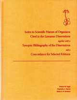 9780913196670-0913196673-Index to Scientific Names of Organisms Cited in the Linnaean Dissertations: Together With a Synoptic Bibliography of the Dissertations and a ... Selected Editions (English and Latin Edition)